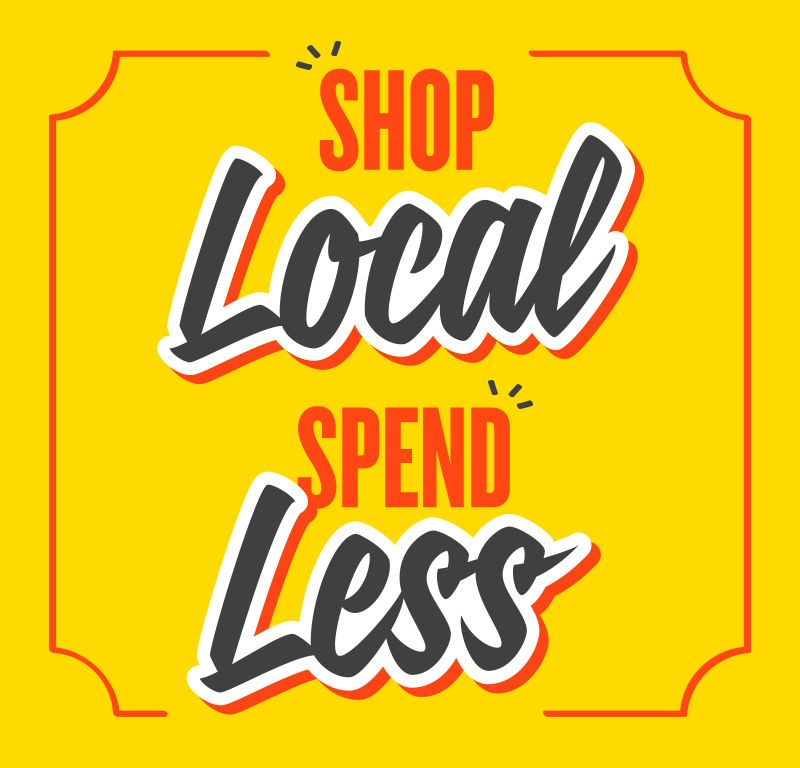 Shop local, spend less
