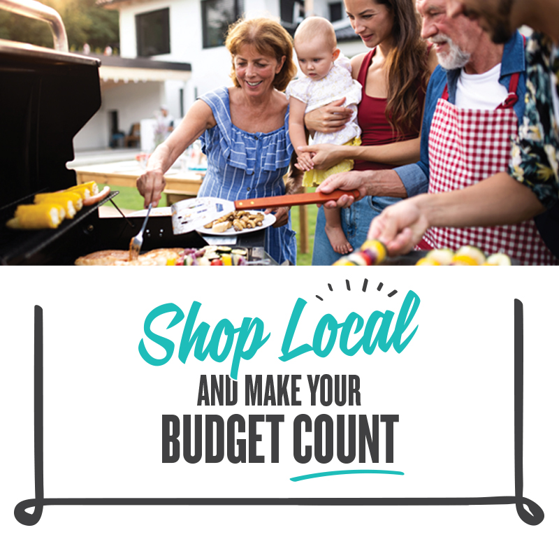 Shop Local and make your Budget Count